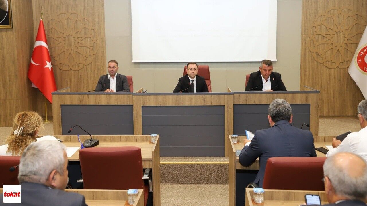 Tokat İçin Kritik Toplantı! İl Genel Meclisi Ağustos Mesaisine Başladı