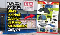 Tokat'ta bu hafta BİM'e İndirimli Çadırlar ve Kamp Malzemeleri Geliyor!