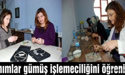 Hanımlar gümüş işlemeciliğini öğreniyor