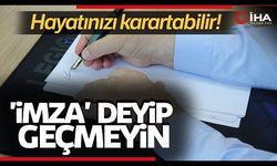 ’İmza’ deyip geçmeyin, alelacele karaladığınız kağıt hayatınızı karartabilir