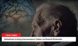 Alzheimer’a Karşı Korunmanın Yolları ve Önemli Önlemler