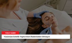 Yüzünüze Estetik Yaptırırken İfadenizden Olmayın