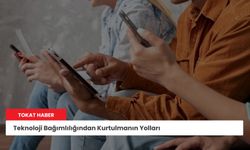 Teknoloji Bağımlılığından Kurtulmanın Yolları