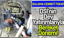 Sulama Cenneti Tokat: DSİ'nin Dev Yatırımlarıyla Bereket Dönemi!