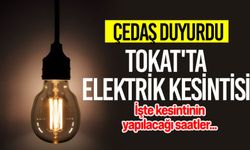 Tokat'ta elektrik kesintisi... İşte kesintinin yapılacağı saatler...