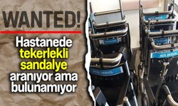 Wanted!... Hastanede tekerlekli sandalye aranıyor...