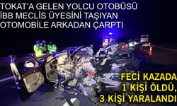 Yolcu Otobüsü Otomobile arkadan çarptı: Feci kazada 1 kişi öldü, 3 kişi yaralandı