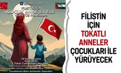 Filistin için Tokatlı anneler çocukları ile yürüyecek