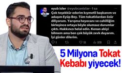 5 Milyona Tokat Kebabı yiyecek!