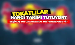 Tokat'ın taraftar haritası açıklandı; bakın hangi takım 1. sırada