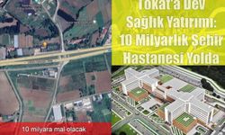 Tokat ve Konya'ya Dev Sağlık Yatırımı: 10 Milyarlık Şehir Hastaneleri Yolda