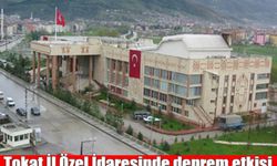 Tokat İl Özel İdaresinde Deprem Etkisi