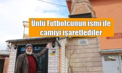 Ünlü Futbolcunun Adıyla Camiyi İşaretlediler...