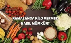 Ramazan Ayında Sağlıklı Kilo Verme Yöntemleri