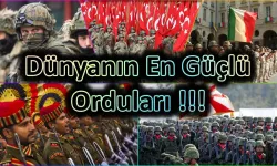 Dünyanın En Güçlü Orduları 2024 Listesinde Türkiye Kaçıncı Sırada?