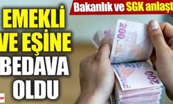 Emekli ve eşine bedava oldu! Bakanlık ve SGK anlaştı