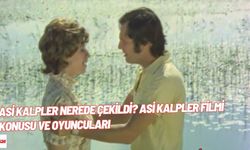 Asi Kalpler Nerede Çekildi? Asi Kalpler Filmi Konusu ve Oyuncuları