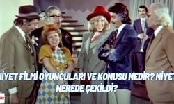 Niyet filmi oyuncuları ve konusu nedir? Niyet nerede çekildi?