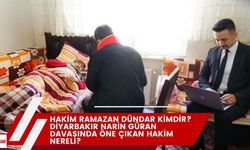 Hakim Ramazan Dündar Kimdir? Diyarbakır Narin Güran Davasında Öne Çıkan Hakim Nereli?