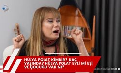 Hülya Polat kimdir? Kaç yaşında? Hülya Polat evli mi eşi ve çocuğu var mı?