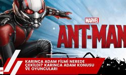 Karınca Adam filmi nerede çekildi? Karınca Adam konusu ve oyuncuları