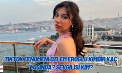 Tiktok Fenomeni Özlem Eroğlu Kimdir Kaç Yaşında? Sevgilisi Kim?