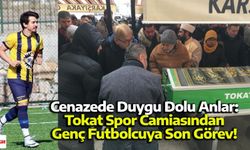 Cenazede Duygu Dolu Anlar: Tokat Spor Camiasından Son Görev!