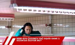 Nam-gyu (Oyuncu 124) Squid Game 2. Sezon'da Ölüyor Mu?