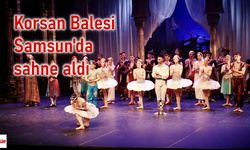 Korsan balesi Samsun'da sahne aldı