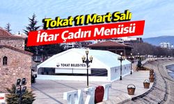 Tokat Belediyesi 11 Mart 2025 Salı İftar Çadırı Menüsü