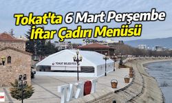 Tokat Belediyesi 6 Mart 2025 Perşembe İftar Çadırı Menüsü