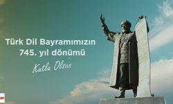 748 Yıl Boyunca Aynı Gurur; Türkçenin Resmi Dil Oluşu Gururla Anılıyor!