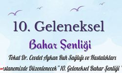 Tokat’ta 10. Geleneksel Bahar Şenliği Başlıyor