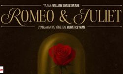 Shakespeare’in Ölümsüz Eseri Romeo & Juliet Tokat’ta Sahnelenecek