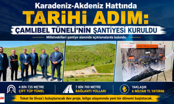 Karadeniz-Akdeniz Hattında Tarihi Adım: Çamlıbel Tüneli’nin Şantiyesi Kuruldu