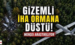 Gizemli İHA Ormana Düştü! Menşei Araştırılıyor