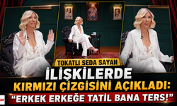 Tokatlı Seda Sayan İlişkilerde Kırmızı Çizgisini Açıkladı: “Erkek Erkeğe Tatil Bana Ters!”