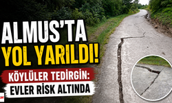 Almus'ta Yol Yarıldı, Köylüler Tedirgin: Evler Risk Altında