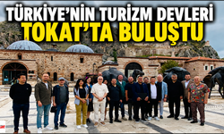 Türkiye’nin Turizm Devleri Tokat’ta Buluştu: Yeni Yol Haritası Masada