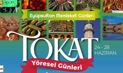 Tokat Yöresel Günleri İstanbul’da Başlıyor