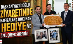 Başkan Yazıcıoğlu Ziyaretinde Hafızalara Dokunan Hediye ve Özel Çörek Sürprizi