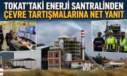 Tokat'taki Enerji Santralinden Çevre Tartışmalarına Net Yanıt