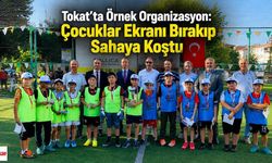 Tokat'ta Örnek Organizasyon: Çocuklar Futbolla Mahallede Buluştu