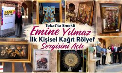 Tokat'ta Emekli Emine Yılmaz İlk Kişisel Kağıt Rölyef Sergisini Açtı