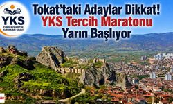 Tokat'taki Adaylar Dikkat! YKS Tercih Maratonu Yarın Başlıyor