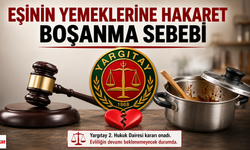 Eşinin yemeklerine hakaret boşanma sebebi