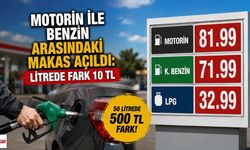 Motorin ile Benzin Arasındaki Makas Açıldı: Litrede Fark 10 TL