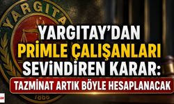 Yargıtay’dan Primle Çalışanları Sevindiren Karar: Tazminat Artık Böyle Hesaplanacak