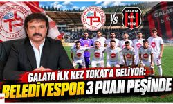 Tokat Belediyespor’da Galata Mesaisi: Hedef 3 Puan
