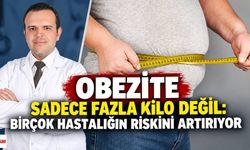 Obezite sadece fazla kilo değil: Birçok hastalığın riskini artırıyor